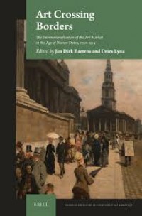 Art crossing borders:the internationalisation of the art market in the age of nation states, 1750-1914