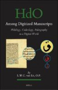 Among digitized manuscripts :philology, codicology, paleography in a digital world