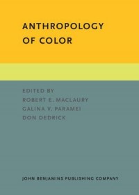 Anthropology of color :interdisciplinary multilevel modeling