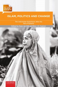 Islam, politics and change :the Indonesian experience after the fall of Suharto