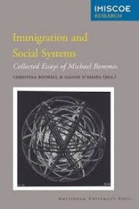 Immigration and social systems:collected essays of Michael Bommes