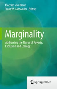 Marginality:addressing the nexus of poverty, exclusion and ecology