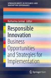 Responsible Innovation :Business Opportunities and Strategies for Implementation