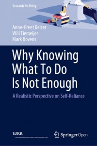 Why knowing what to do is not enough :a realistic perspective on self-reliance