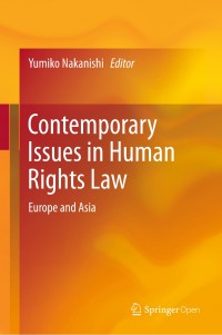 Contemporary issues in human rights law :Europe and Asia