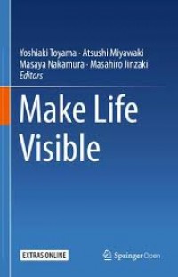 Make life visible