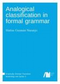 Analogical classification in formal grammar