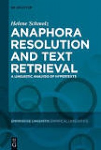 Anaphora resolution and text retrieval. A Linguistic analysis of hypertexts