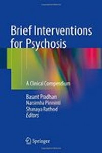 Brief interventions for psychosis