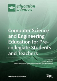 Computer science and engineering education for pre-collegiate students and teachers