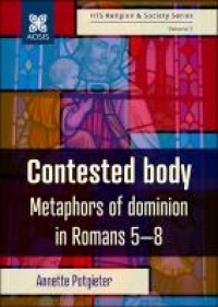 Contested Body; Metaphors Of Dominion in Romans 5-8