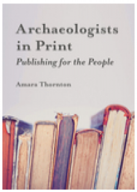 Archaelogist in print:publishing for the people