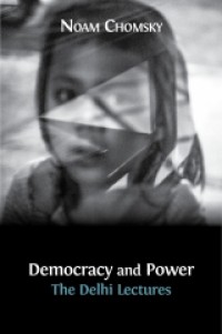 Democracy and power. The Delhi lectures