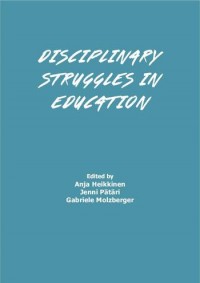 Disciplinary struggles in education