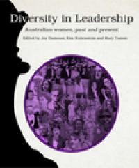 Diversity in leadership:Australian women, past and present