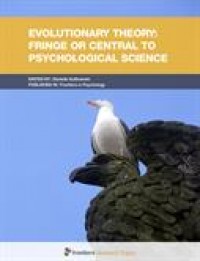 Evolutionary theory:fringe or central to psychological science