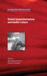 Global humanitarianism and media culture