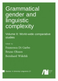 Grammatical gender and linguistic complexity II:world-wide comparative studies