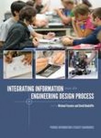 Integrating information into the engineering design process