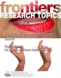 Language by mouth and by hand