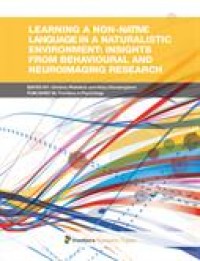 Learning a non-native language in a naturalistic environment:Insights from behavioural and neuroimaging research