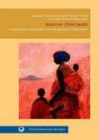 Maternal-child health - interdisciplinary aspects within the perspective of global health