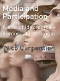 Media and participation:a site of ideological-democratic struggle