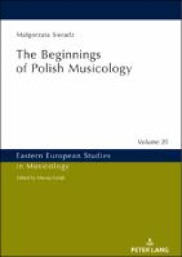 The Beginnings of Polish Musicology