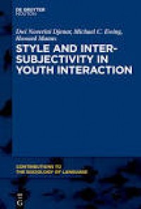 Style and intersubjectivity in youth interaction