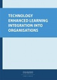 Technology enhanced learning integration into organizations