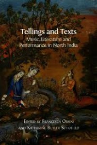 Tellings and texts:music, literature and performance in North India