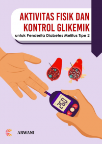 Aktivitas fisik dan kontrol glikemik untuk penderita diabetes melitus tipe 2