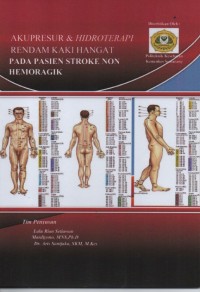 Akupresur & Hidroterapi Rendam Kaki Hangat Pada Pasien Stroke Non Hemoragik