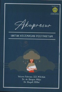 Akupresur untuk kecemasan postpartum