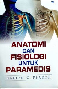 Anatomi dan Fisiologi Untuk Paramedis