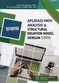 Aplikasi Path Analysis & Structural Equation Model dengan Stata