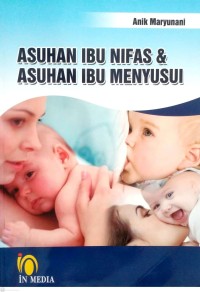 Asuhan Ibu Nifas dan Asuhan Ibu Menyusui