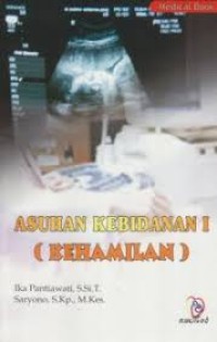 Asuhan Kebidanan I (Kehamilan)