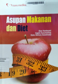 Asupan Makanan dan Diet