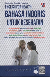 Bahasa Inggris untuk kesehatan ; english for healthy