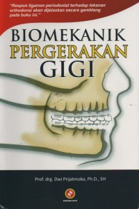 Biomekanik Pergerakan Gigi