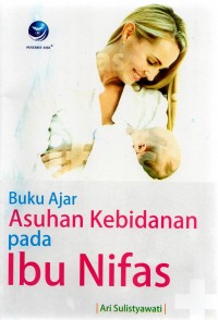 Buku Ajar Asuhan Kebidanan pada ibu nifas