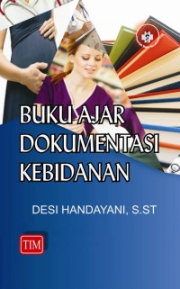 Buku Ajar Dokumentasi Kebidanan