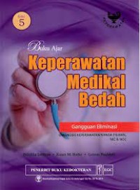 Buku Ajar Keperawatan Medikal Bedah Gangguan Eliminasi Diagnosis Keperawatan Nanda Pilihan Noc & Noc