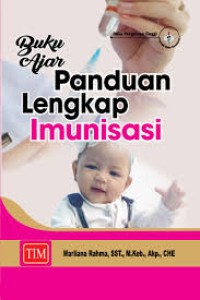 Buku Ajar Panduan Lengkap Imunisasi