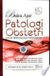 Buku Ajar Patologi Obstetri Untuk Mahasiswa Kebidanan