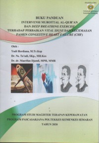 Buku panduan intervensi murottal al-qur'an dan deep breathing exercise terhadap perbaikan vital signs dan kecemasan pasien congestive heart failure(CHF)