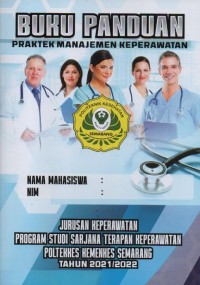 Buku Panduan Praktek Manajemen Keperawatan