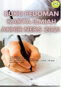 Buku Pedoman Karya Ilmiah Akhir Ners 2021