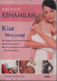 Buku Pintar Kehamilan, Kiat Mengatasi ...